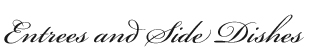 Cite Restaurant Entrees, Cite Entrees